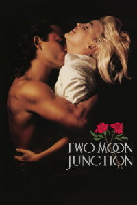 Two Moon Junction - Fesseln der Leidenschaft (1988)