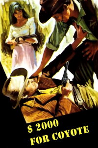 Two Thousand Dollars for Coyote (1966)