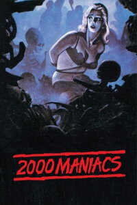 Two Thousand Maniacs! (1964)