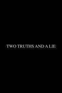 Two Truths and a Lie (2020)