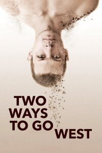 Two Ways to Go West (2020)
