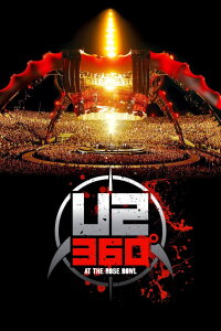 U2: 360° at the Rose Bowl (2010)