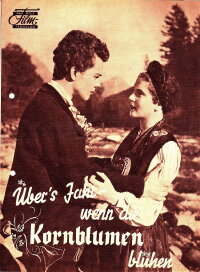 Übers Jahr, wenn die Kornblumen blühen (1944)