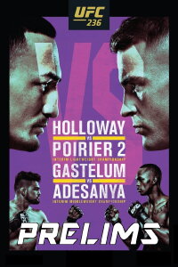 UFC 236: Holloway vs. Poirier 2 (2019)