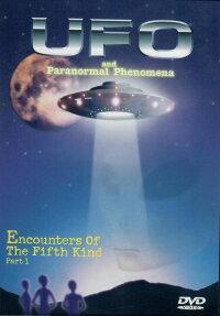 UFOs and Paranormal Phenomena - Encounter of the Fifth Kind (1995)