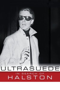 Ultrasuede: In Search of Halston (2011)