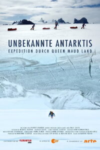 Unbekannte Antarktis - Expedition durch Queen Maud Land (2014)