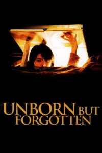 Unborn but Forgotten (2002)