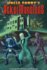 Uncle Forry's Ackermansions (2014)