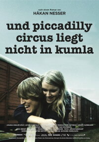 Und Piccadilly Circus liegt nicht in Kumla (2014)