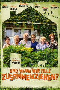 Und wenn wir alle zusammenziehen? (2012)