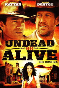Undead or Alive - Der Tod steht ihnen gut (2007)