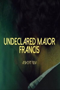 Undeclared Major Francis (2016)
