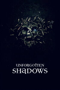 Unforgotten Shadows (2013)