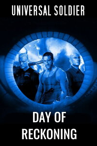 Universal Soldier: Day of Reckoning (2012)