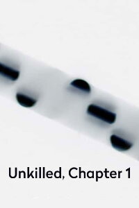 Unkilled, Chapter 1 (2018)