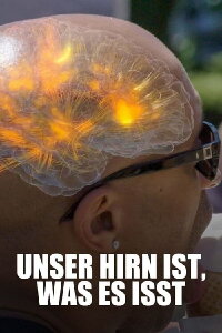 Unser Hirn ist, was es isst (2019)