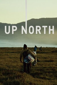 Up North (2022)