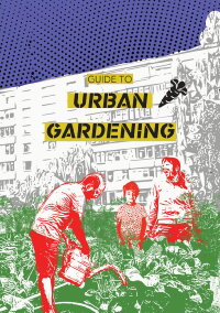 Urban Permaculture - Designing the Urban Garden (2013)
