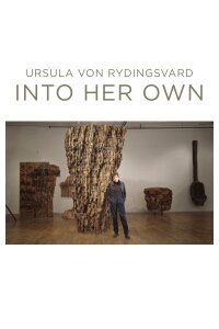 Ursula von Rydingsvard: Into Her Own (2019)