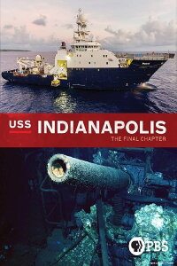 USS Indianapolis: The Final Chapter (2019)