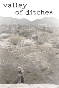 Valley of Ditches (2017)