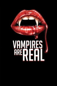 Vampires Are Real (2020)