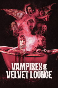 Vampires of the Velvet Lounge (2026)