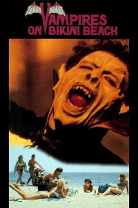 Vampires on Bikini Beach (1988)
