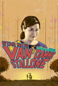 Van Damme Stallone is a Star (2016)