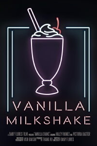 Vanilla Milkshake (2020)