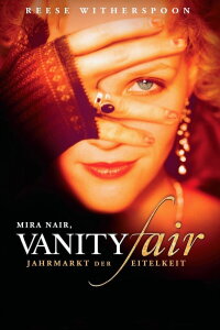 Vanity Fair - Jahrmarkt der Eitelkeiten (2004)