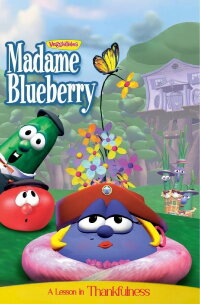 VeggieTales: Madame Blueberry (1998)