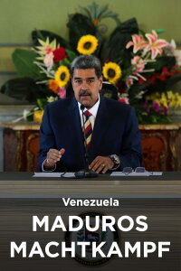 Venezuela - Maduros Machtkampf (2024)