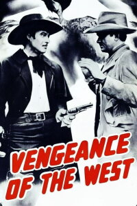 Vengeance of the West (1942)