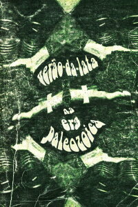 Verão-da-Lata na Era Paleozoica (2017)