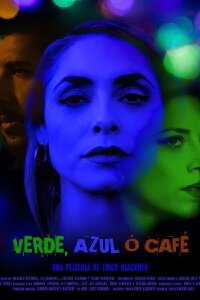 Verde, Azul o Café (2021)