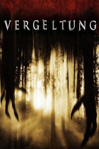 Vergeltung - Sie werden dich finden (2006)