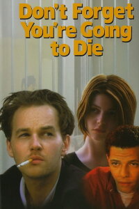 Vergiß nicht, daß du sterben mußt (1996)