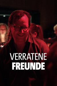 Verratene Freunde (2013)