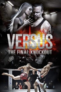 Versus - The Final Knockout (2016)