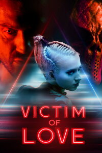 Victim of Love (2019)
