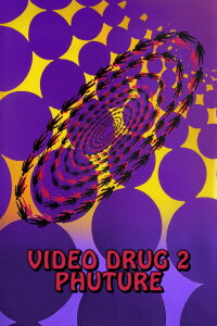 Video Drug 2 Phuture (1990)
