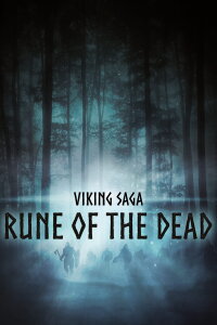 Viking Saga - Rune of the Dead (2022)