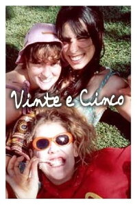 Vinte e cinco (2002)