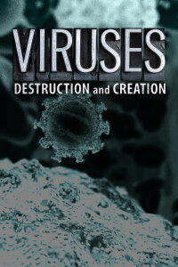 Viruses: Destruction And Creation (2016)