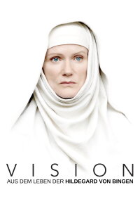 Vision - From the Life of Hildegard von Bingen (2009)