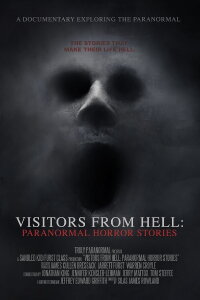 Visitors from Hell: Paranormal Horror Stories (2023)