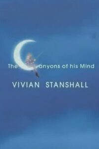 Vivian Stanshall: The Canyons of his Mind (2003)