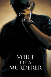 Voice of a Murderer (2007)